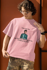Unisex Relaxed Fit T-Shirt with "Daddy’s Money" Print